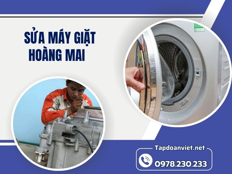 Dịch vụ sửa máy giặt Hoàng Mai đa dạng – giá rẻ – thợ chuyên nghiệp