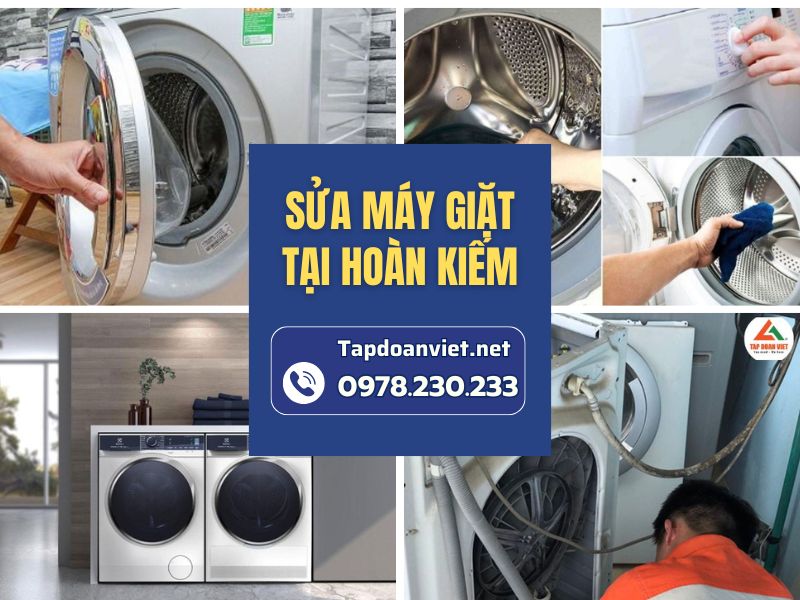 Dịch vụ sửa máy giặt tại Hoàn Kiếm giá rẻ, thợ chuyên nghiệp