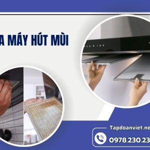Dịch Vụ Sửa Máy Hút Mùi Tại Nhà Uy Tín, Giá ưu đãi Ngay 25%