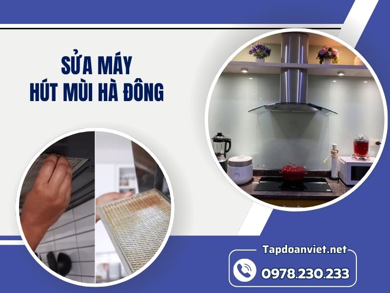 Dịch vụ sửa máy hút mùi Hà Đông sửa nhanh – sửa gọn – bảo hành tốt Dịch vụ sửa máy hút mùi Hà Đông sửa nhanh – sửa gọn – bảo hành tốt