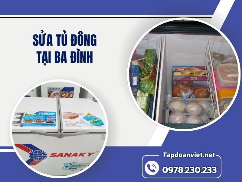 Dịch vụ sửa tủ đông tại Ba Đình uy tín, giá rẻ, thợ giỏi