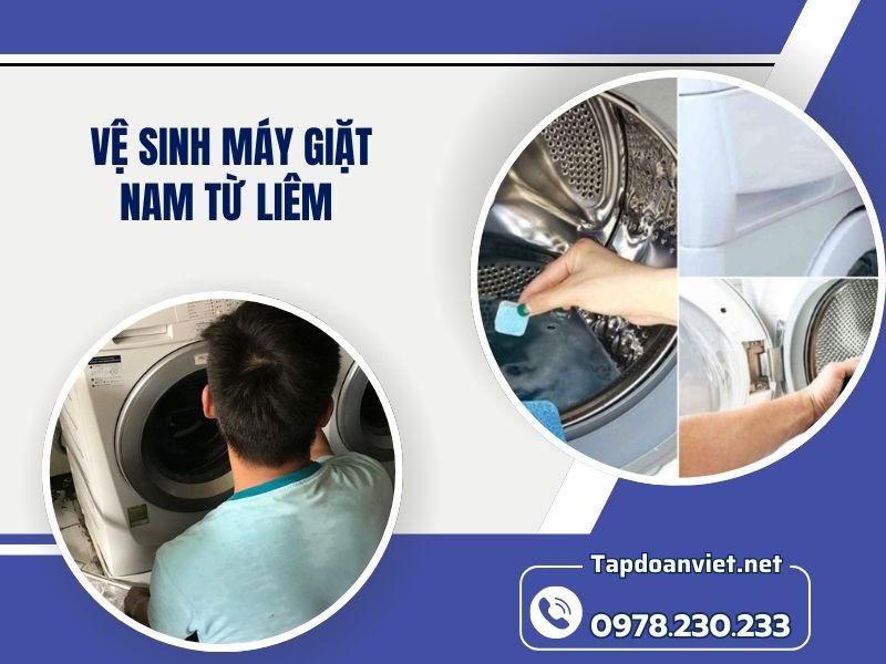 Dịch vụ vệ sinh máy giặt Nam Từ Liêm giá rẻ, thợ chuyên nghiệp