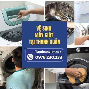 Dịch Vụ Vệ Sinh Máy Giặt Tại Thanh Xuân Giá Rẻ, Thợ Vệ Sinh Sạch Bóng