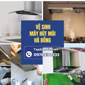 Vệ Sinh Máy Hút Mùi Hà Đông