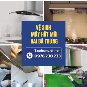Vệ Sinh Máy Hút Mùi Hai Bà Trưng