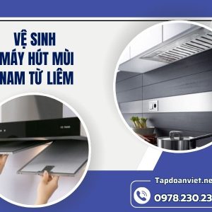 Vệ Sinh Máy Hút Mùi Nam Từ Liêm